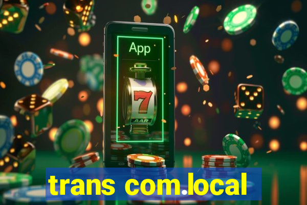 trans com.local